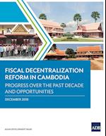 Fiscal Decentralization Reform in Cambodia