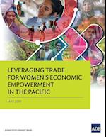 Leveraging Trade for Women's Economic Empowerment in the Pacific