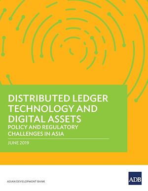 Distributed Ledger Technology and Digital Assets