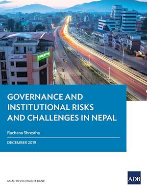 Governance and Institutional Risks and Challenges in Nepal