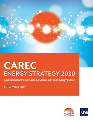 CAREC Energy Strategy 2030