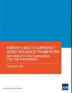 ASEAN+3 Multi-Currency Bond Issuance Framework