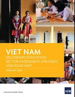 Viet Nam Secondary Education Sector Assessment, Strategy, and Road Map