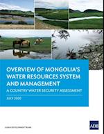 Overview of Mongolia's Water Resources System and Management