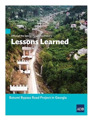 Office of the Special Project Facilitator's Lessons Learned: Batumi Bypass Road Project in Georgia