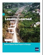 Office of the Special Project Facilitator's Lessons Learned: Batumi Bypass Road Project in Georgia 
