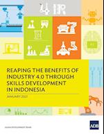 Reaping the Benefits of Industry 4.0 through Skills Development in Indonesia