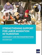 Strengthening Support for Labor Migration in Tajikistan