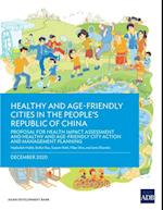Healthy and Age-Friendly Cities in the People's Republic of China