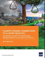 National Climate Change Legal Frameworks in Asia and the Pacific