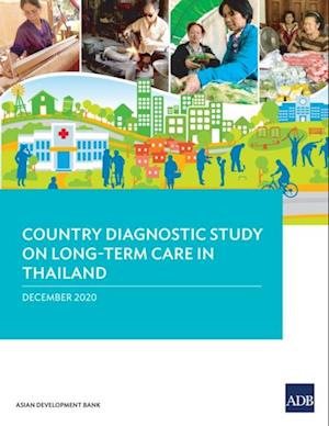 Country Diagnostic Study on Long-Term Care in Thailand