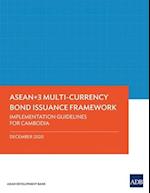 ASEAN+3 Multi-Currency Bond Issuance Framework