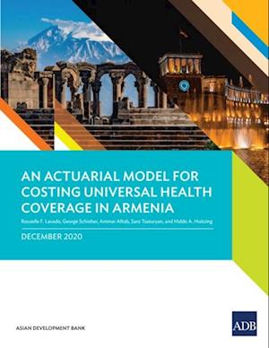 Actuarial Model for Costing Universal Health Coverage in Armenia