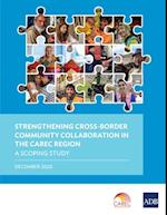 Strengthening Cross-Border Community Collaboration in the CAREC Region