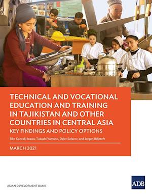 Technical and Vocational Education and Training in Tajikistan and Other Countries in Central Asia