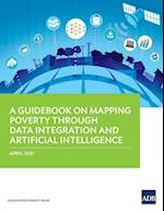 A Guidebook on Mapping Poverty through Data Integration and Artificial Intelligence 