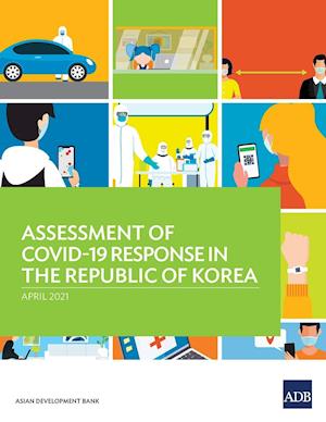 Assessment of COVID-19 Response in the Republic of Korea