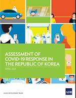 Assessment of COVID-19 Response in the Republic of Korea