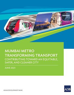Mumbai Metro Transforming Transport