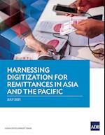 Harnessing Digitization for Remittances in Asia and the Pacific 