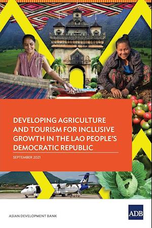 Developing Agriculture and Tourism for Inclusive Growth in the Lao People's Democratic Republic