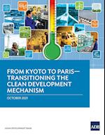 From Kyoto to Paris-Transitioning the Clean Development Mechanism