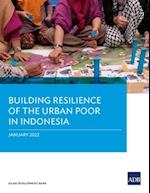 Building Resilience of the Urban Poor in Indonesia