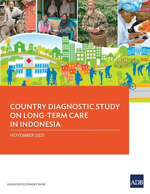 Country Diagnostic Study on Long-Term Care in Indonesia