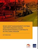 Road Asset Management Systems and Performance-Based Road Maintenance Contracts in the CAREC Region