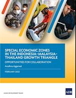 Special Economic Zones in the Indonesia-Malaysia-Thailand Growth Triangle
