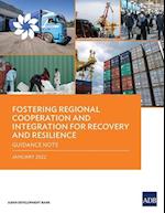 Fostering Regional Cooperation and Integration for Recovery and Resilience