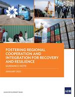 Fostering Regional Cooperation and Integration for Recovery and Resilience