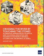 Crossing the River by Touching the Stones