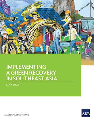 Implementing a Green Recovery in Southeast Asia