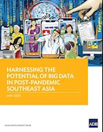 Harnessing the Potential of Big Data in Post-Pandemic Southeast Asia