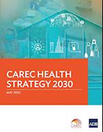 CAREC Health Strategy 2030