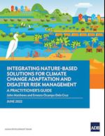 Integrating Nature-Based Solutions for Climate Change Adaptation and Disaster Risk Management