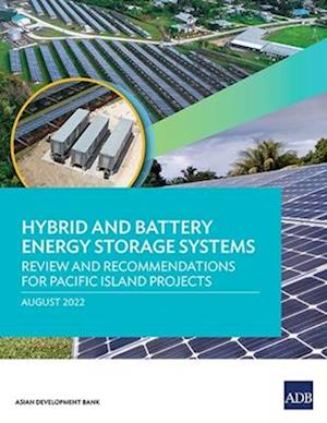 Hybrid and Battery Energy Storage Systems