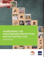 Narrowing the Disaster Risk Protection Gap in Central Asia