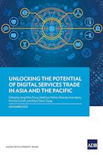 Unlocking the Potential of Digital Services Trade in Asia and the Pacific 