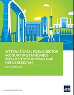 International Public Sector Accounting Standards Implementation Road Map for Uzbekistan