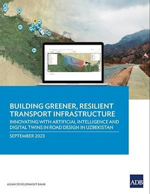 Building Greener, Resilient Transport Infrastructure