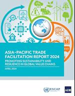 Asia-Pacific Trade Facilitation Report 2024