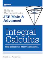 Skills in Mathematics - Integral Calculus for JEE Main and Advanced 