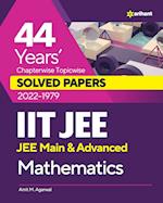 44 Years Chapterwise Topicwise Solved Papers (2022-1979) IIT JEE Mathematics 