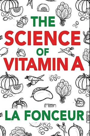 The Science of Vitamin A