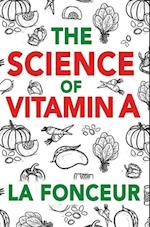 The Science of Vitamin A