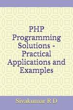 PHP Programming Solutions - Practical Applications and Examples