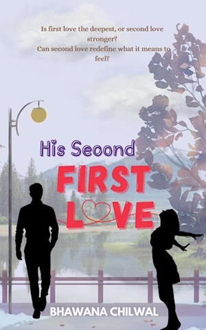 His Second FIRST LOVE