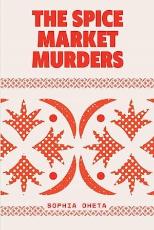 The Spice Market Murders